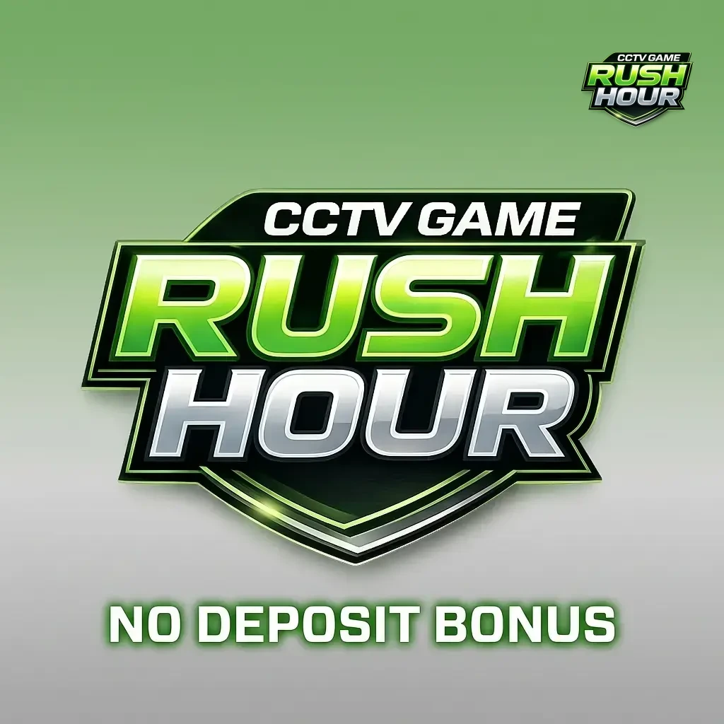 No deposit bonus for CCTV Game Rush Hour casino offering free spins or bonus cash on registration