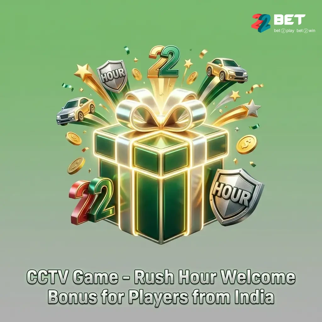 22Bet India welcome bonus up to 1,35,000 INR plus 150 free spins for CCTV Game Rush Hour players